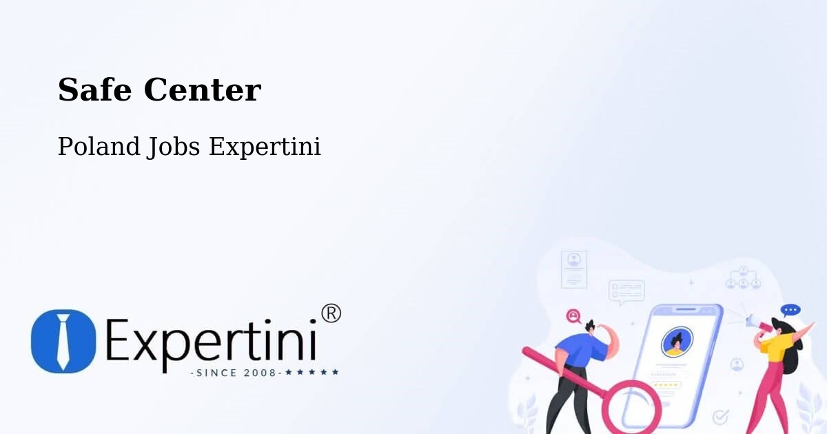 Safety Center – Czempiń - Poland Jobs Expertini